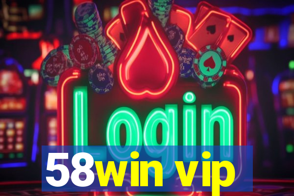 58win vip